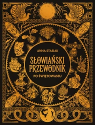 Słowiański przewodnik - Anna Stasiak