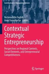 Contextual Strategic Entrepreneurship - Faghih Nezameddin