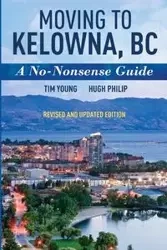 Moving To Kelowna, BC - Young Tim