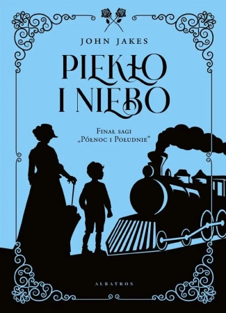 Piekło i niebo w.limitowane - John Jakes