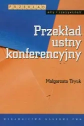 Przekład ustny konferencyjny - Małgorzata Tryuk