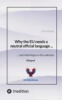 Why the EU needs a neutral official language ... - Frank Sven