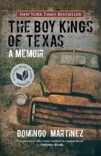 Boy Kings of Texas - Domingo Martinez