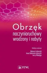 Obrzęk naczynioruchowy wrodzony i nabyty - Mateusz Łukaszyk, Anna Bodzenta-Łukaszyk, Jerzy W