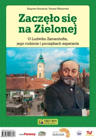 Zaczęło się na Zielonej - Tomasz Wiśniewski, Zbigniew Romaniuk