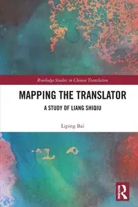 Mapping the Translator - Bai Liping