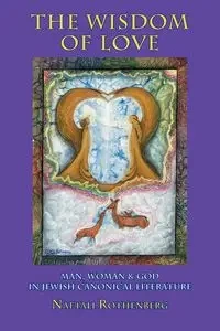 The Wisdom of Love - Rothenberg Naftali