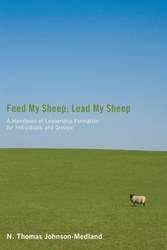 Feed My Sheep; Lead My Sheep - Thomas Johnson-Medland N.