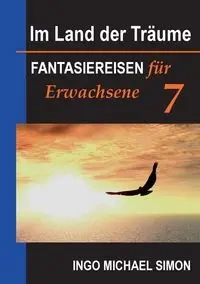 Im Land der Träume 7 - Simon I. M.
