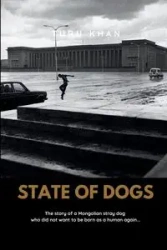 State of Dogs - Khan Turu