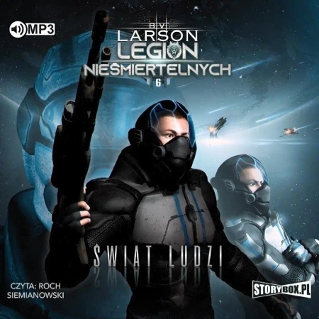 Legion nieśmiertelnych T.6 Świat ludzi audiobook - Brian V. Larson