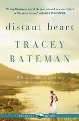 Distant Heart (Westward Hearts) - Tracey Bateman