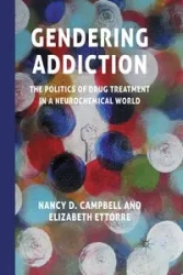 Gendering Addiction - Campbell N.