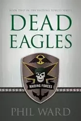 Dead Eagles - Ward Phil