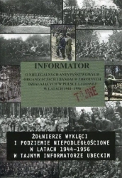 Informator o nielegalnych antypaństwowych... - praca zbiorowa