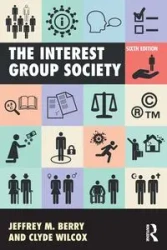 The Interest Group Society - Berry Jeffrey M.
