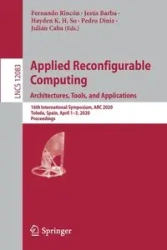Applied Reconfigurable Computing. Architectures, Tools, and Applications - Rincón Fernando