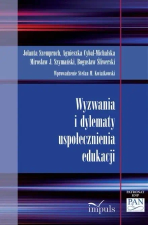 Wyzwania i dylematy uspołecznienia edukacji - praca zbiorowa
