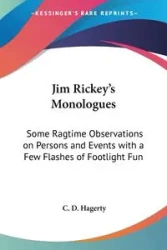 Jim Rickey's Monologues - Hagerty C. D.