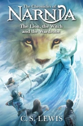 The Lion, the Witch and the Wardrobe. The Chronicles of Narnia Book 2 - C. S. Lewis
