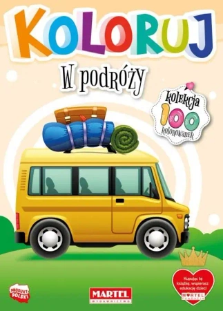 Koloruj - W podróży - praca zbiorowa