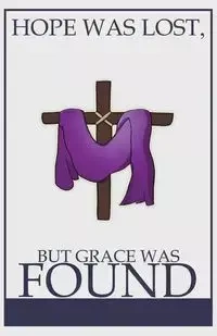 Hope was Lost, but Grace was Found - Carter G. C.