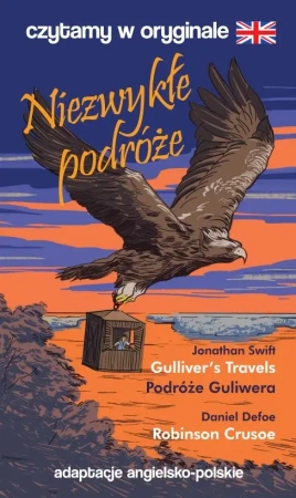 Niezwykłe podróże. Czytamy w oryginale - Jonathan Swift, Daniel Defeo