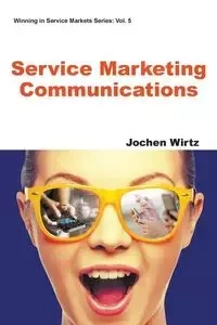 SERVICE MARKETING COMMUNICATIONS - JOCHEN WIRTZ