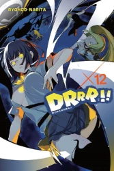 Drrr!! Durarara!! Tom 12 - Ryohgo Narita