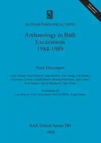 Archaeology in Bath - Peter Davenport