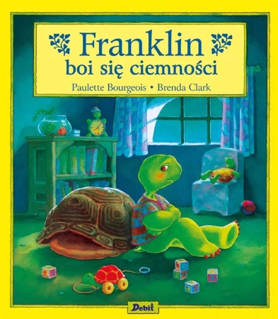 Franklin boi się ciemności - Paulette Bourgeois, Patrycja Zarawska