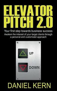 Elevator Pitch 2.0 - Daniel Kern