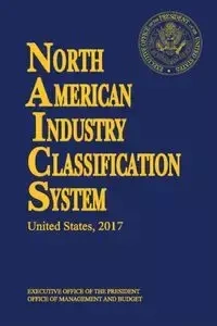 North American Industry Classification System(naics) 2017 Paperbound - Us Census Bureau