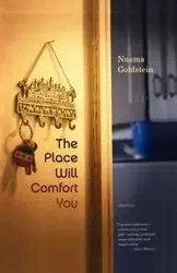 The Place Will Comfort You - Goldstein Naama