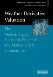 Weather Derivative Valuation - Stephen Jewson