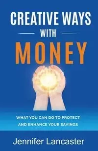 Creative Ways with Money - Jennifer Lancaster