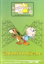 Miniatury matematyczne 33 Zadania logiczne - Z. Bobiński, P. Jarek, P. Jędrzejewicz