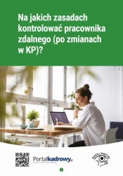 eBook Na jakich zasadach kontrolować pracownika zdalnego (po zmianach w KP)? - Katarzyna Wrońska-Zblewska