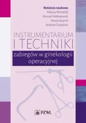 Instrumentarium i techniki zabiegów w ginekologii - praca zbiorowa