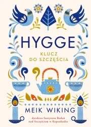 Hygge. Klucz do szczęścia - Meik Wiking