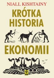 eBook Krótka historia ekonomii - Niall Kishtainy epub mobi