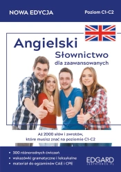 Angielski Słownictwo dla zaawansowanych C1-C2. Wydanie IV - Katarzyna Zimnoch, Katarzyna Kępińska, Kevin Hadley, Marcin Frankiewicz