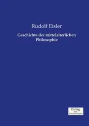 Geschichte der mittelalterlichen Philosophie - Rudolf Eisler