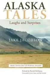 Alaska Tales - Jake Jacobson