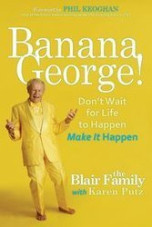 Banana George! - Karen Putz