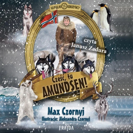 audiobook Cześć, tu Amundsen! - Max Czornyj