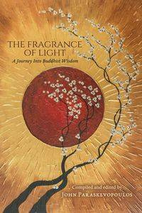 The Fragrance of Light - John Paraskevopoulos
