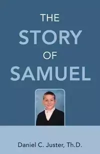 The Story of Samuel - Daniel C. Juster Th.D.
