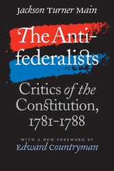 The Antifederalists - Jackson Main Turner