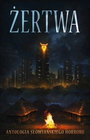 eBook Żertwa. Antologia słowiańskiego horroru - Praca zbiorowa epub mobi